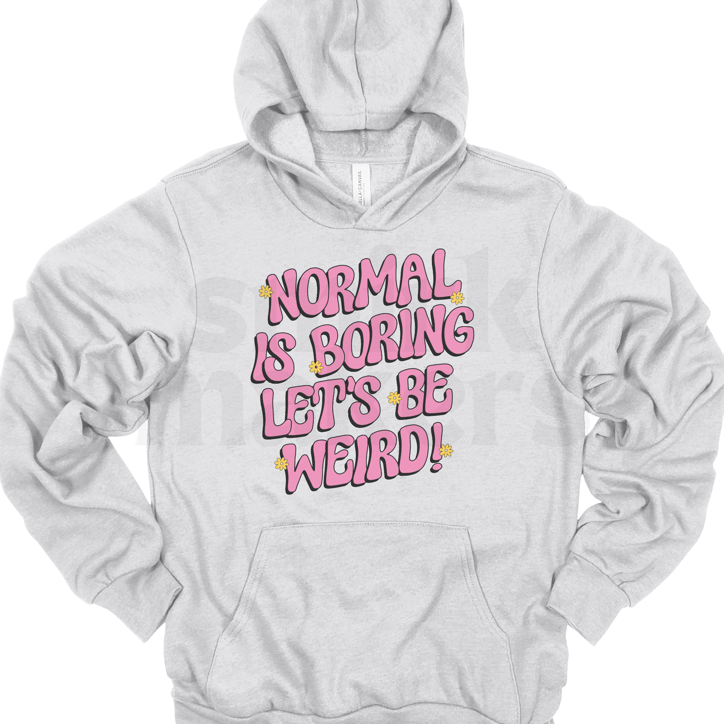 Normal is boring Hoodie