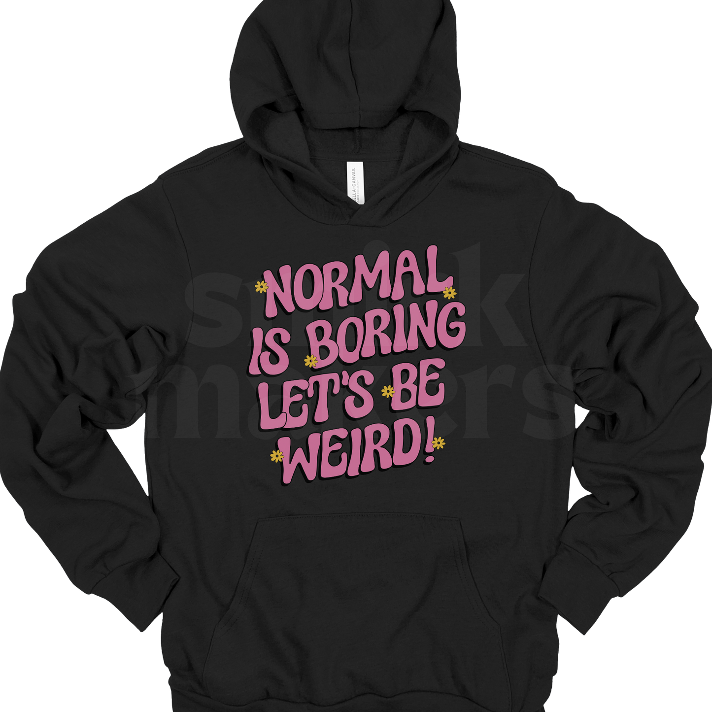 Normal is boring Hoodie