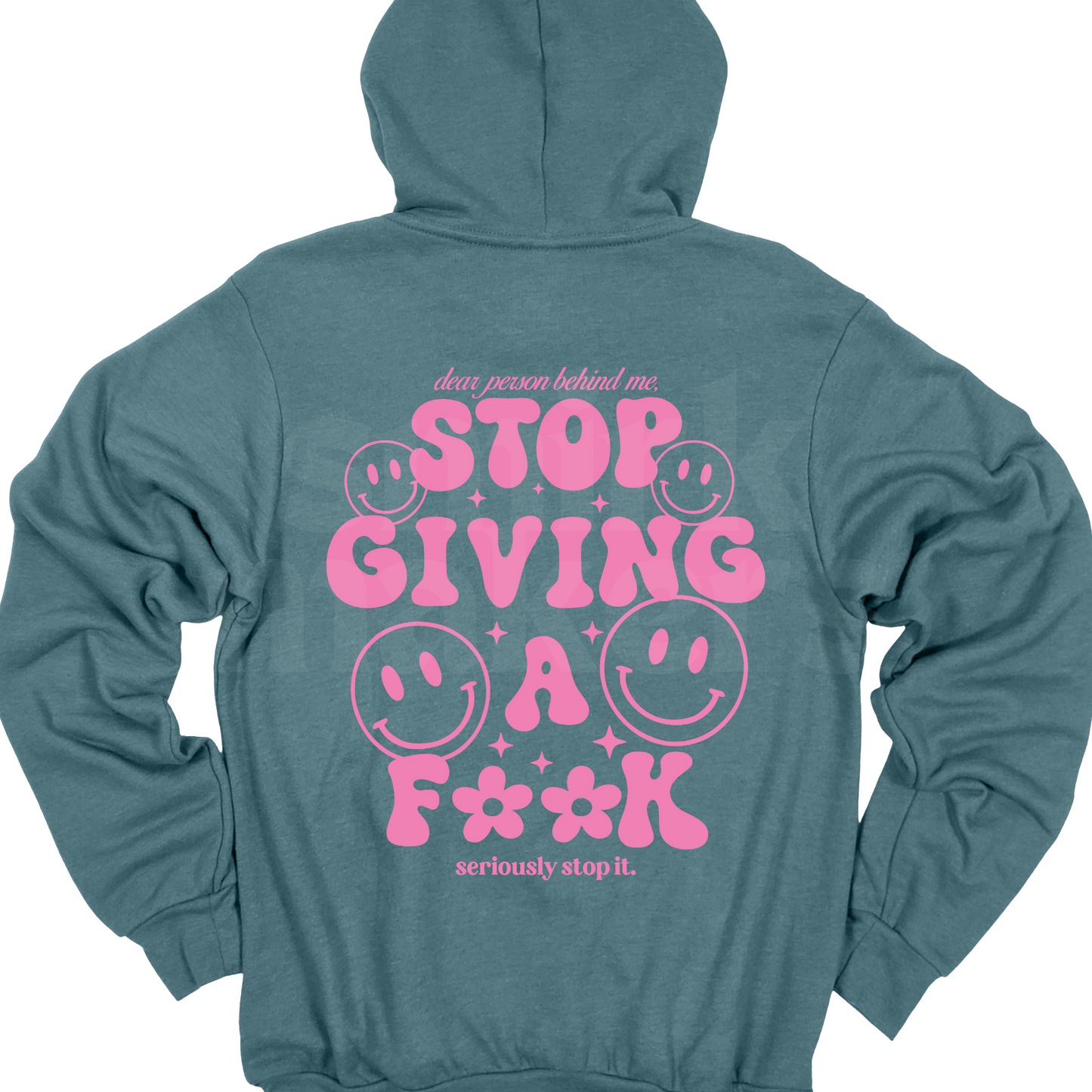 Stop Giving A Fuck Hoodie
