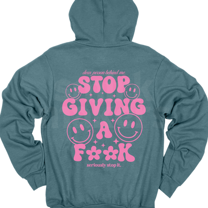 Stop Giving A Fuck Hoodie
