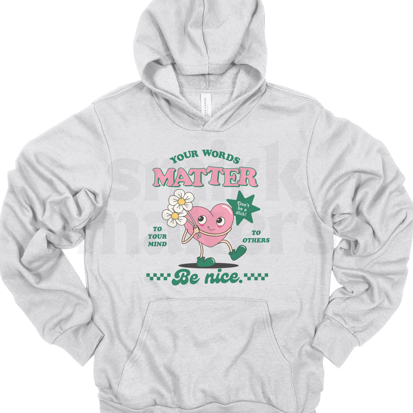 Your words matter Hoodie