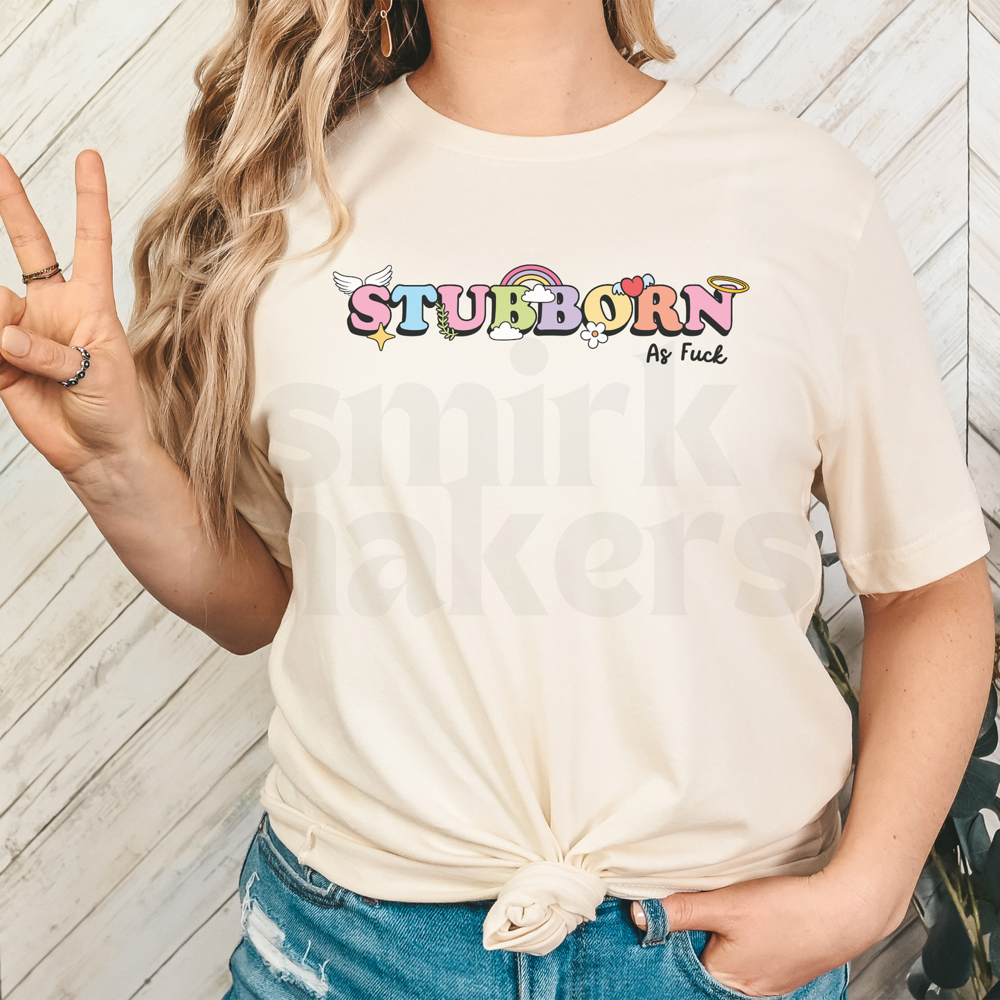 Stubborn as fuck Tee