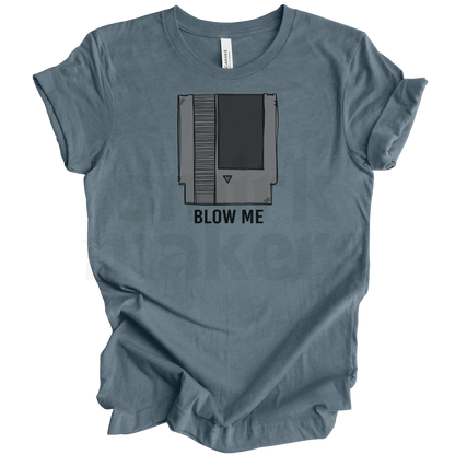 Blow Me - Blue Funny Graphic Tee